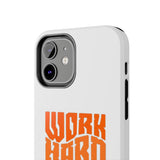 Work Hard Stay True Phone Case — Motivational Protective Phone Cover