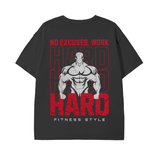 NO EXCUSES. WORK. Black Version T Shirt