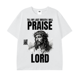 Praise the Lord T-Shirt