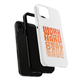 Work Hard Stay True Phone Case — Motivational Protective Phone Cover