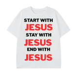 Start. Stay. End. T-Shirt