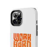 Work Hard Stay True Phone Case — Motivational Protective Phone Cover