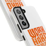 Work Hard Stay True Phone Case — Motivational Protective Phone Cover