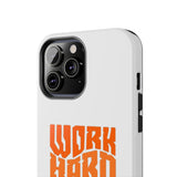 Work Hard Stay True Phone Case — Motivational Protective Phone Cover