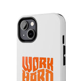 Work Hard Stay True Phone Case — Motivational Protective Phone Cover