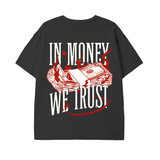In Money We Trust T Shirt