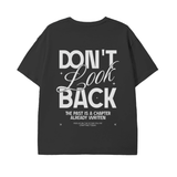 Don't look back T shirt